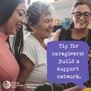 tips for caregivers build support