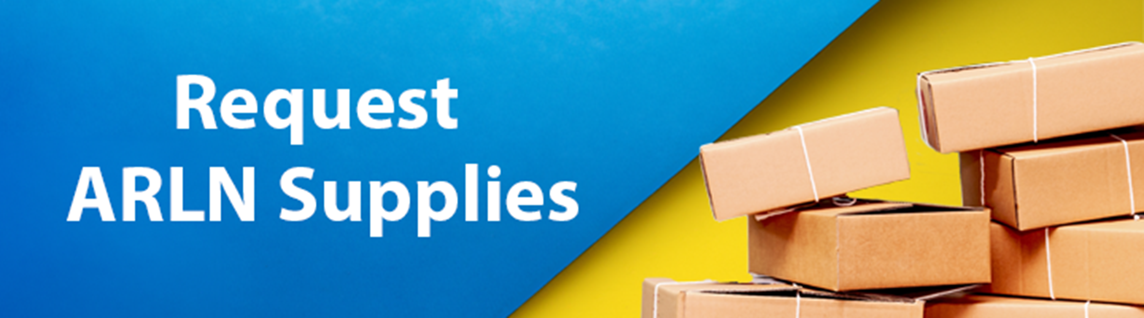 A section banner titled "Request ARLN Supplies" and a picture of brown boxes.