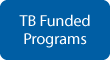 TB Funded Programs