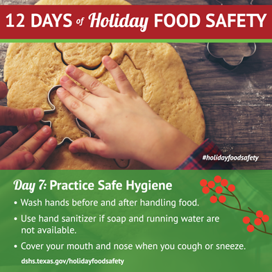 12 Days of Holiday Food Safety - Day 7, Practice Safe Hygiene
