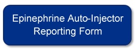 Epinephrine Auto-Injector Reporting Form 