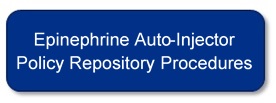 Epinephrine Auto-Injector Policy Repository Procedures 
