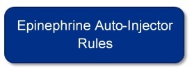 Epinephrine Auto-Injector Rules 